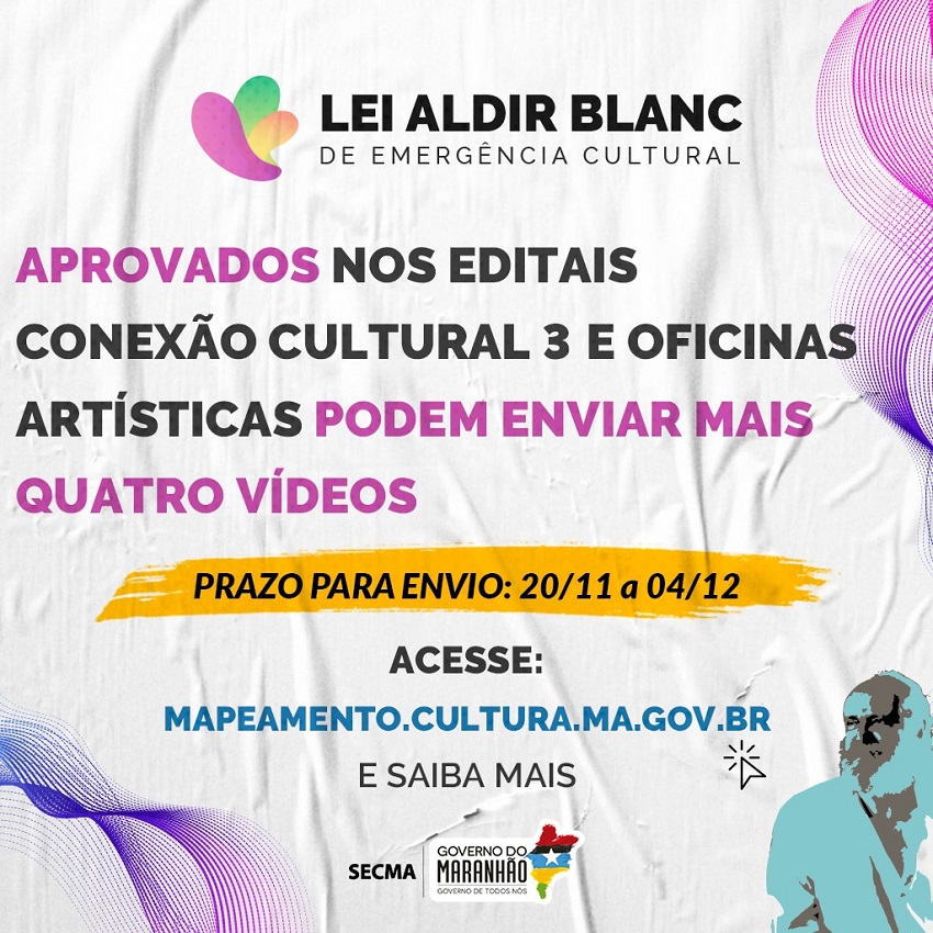 Artistas aprovados em dois editais da Lei Aldir Blanc no Maranhão poderão submeter mais quatro&nbsp;vídeos