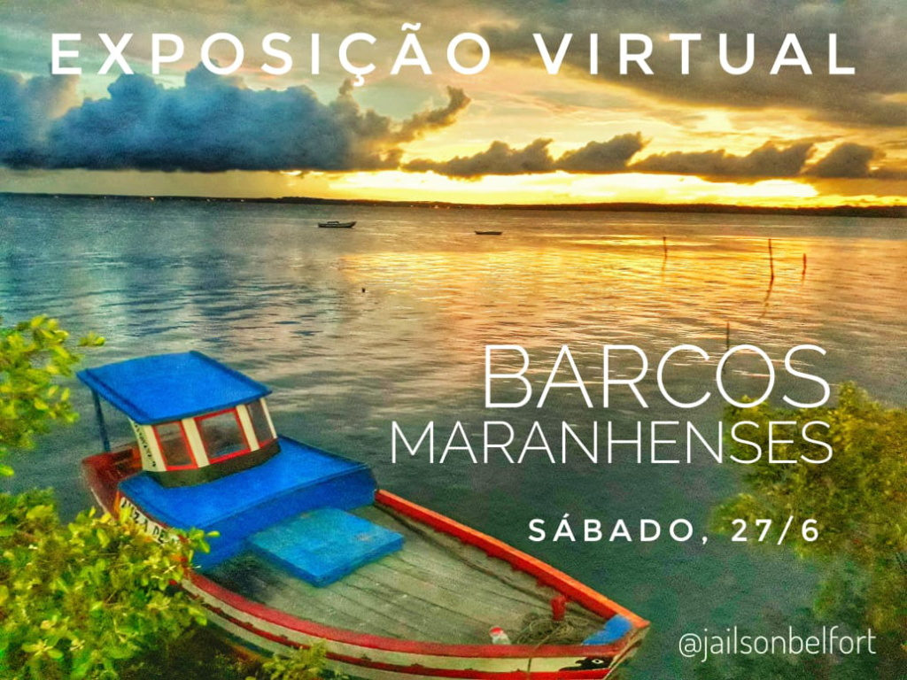Exposição Virtual “BARCOS MARANHENSES”