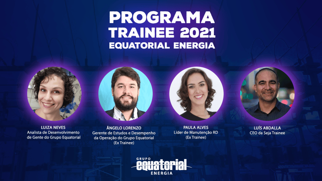 Equatorial Energia promove Live sobre seu Programa de&nbsp;Trainee