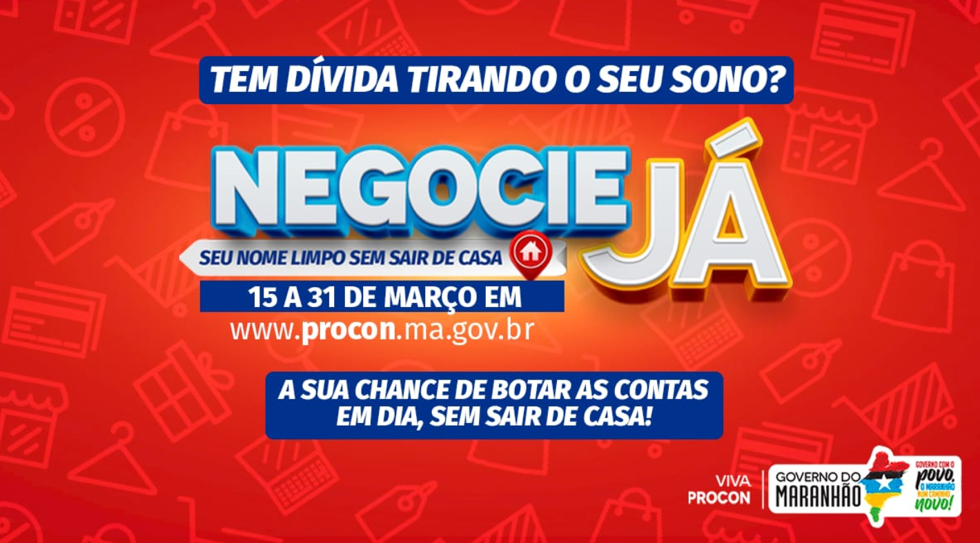 PROCON/MA vai oferecer negociação de dívidas on-line em comemoração ao mês do consumidor