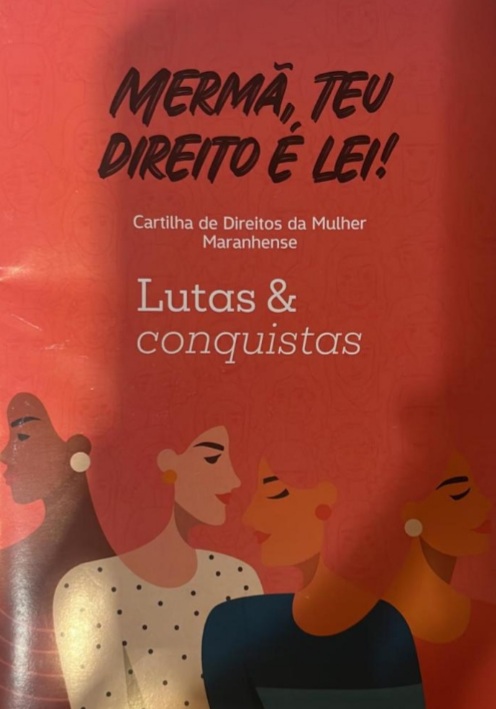 Cartilha sobre direitos femininos será apresentada pela Procuradoria da Mulher à comunidade do&nbsp;Maiobão
