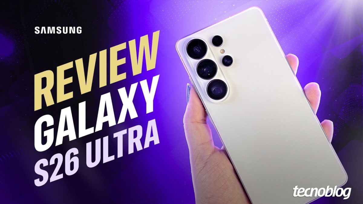 Review do Galaxy S26 Ultra: o seguro morreu de velho